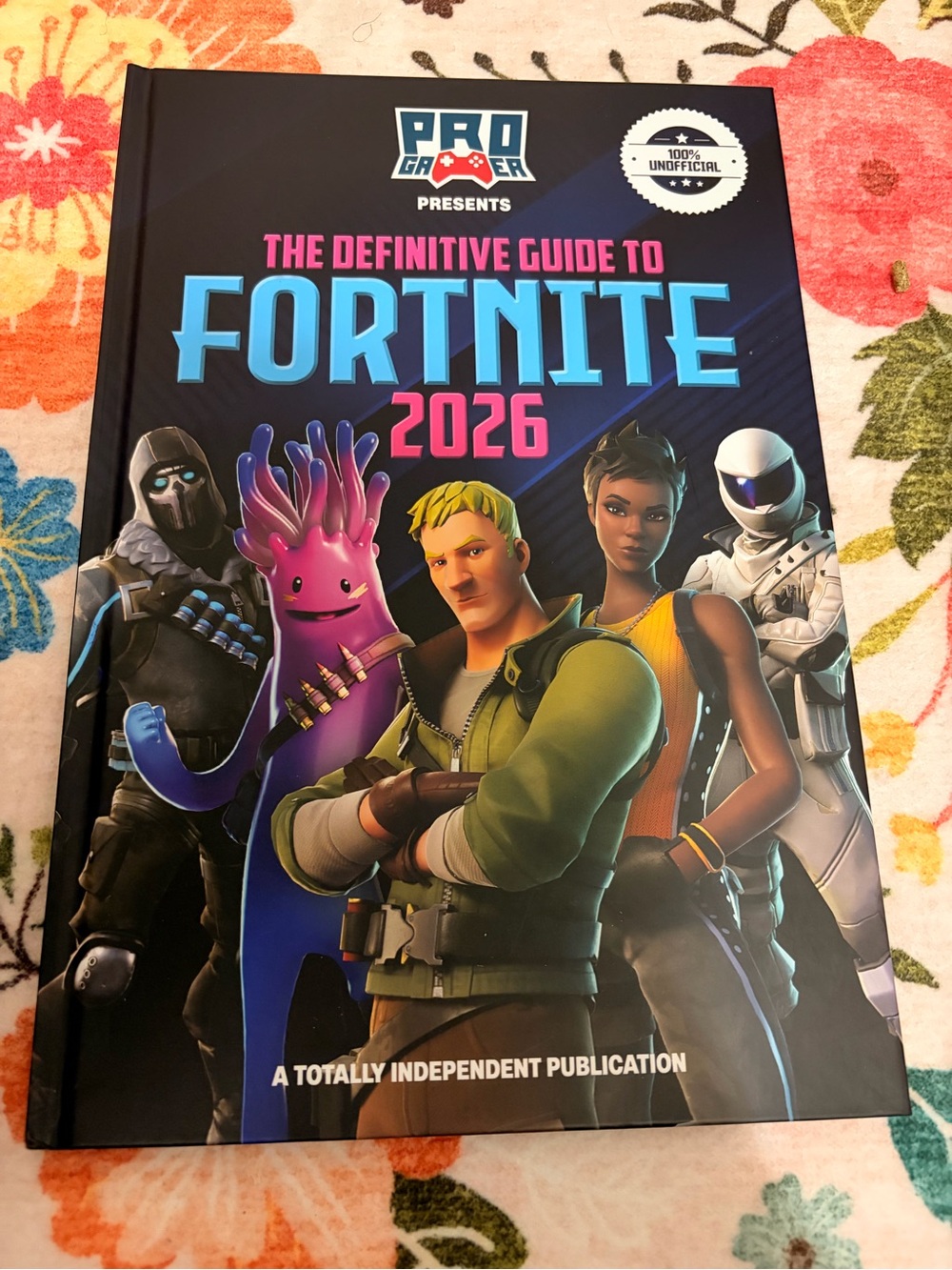 The Definitive Guide to Fortnite 2026 - Colorful Character Cover